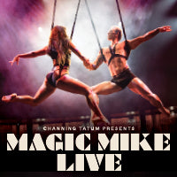 Magic Mike Live